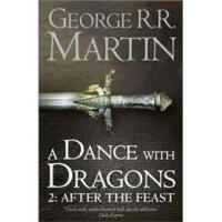 A Dance With Dragons : After the Feast